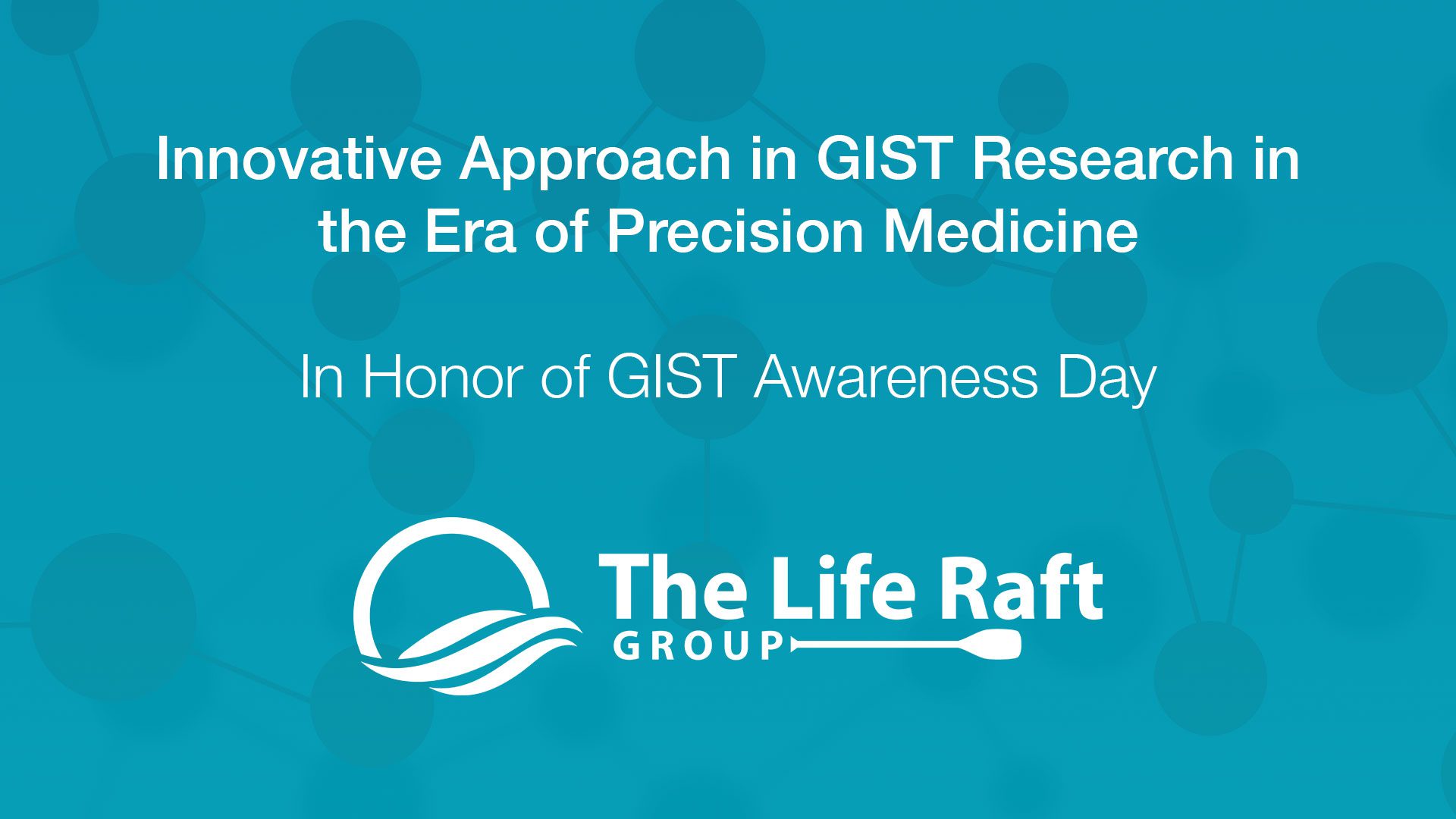 Innovative Approach in GIST Research in the Era of Precision Medicine