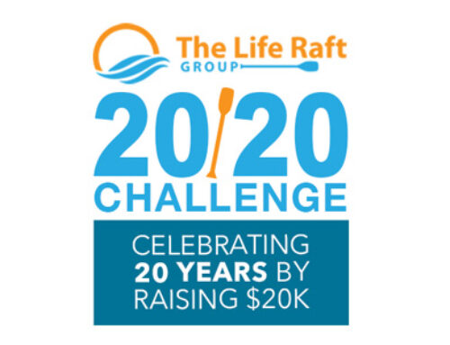 Join The Life Raft Group 20/20 Challenge!