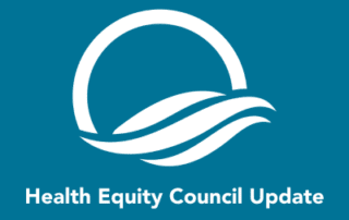 Health Equity Council Update post image